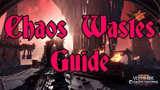 How To Play The Chaos Wastes - A Vermintide 2 Guide