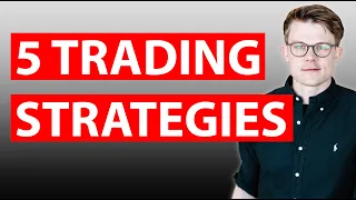 5 Trading Strategies That Work