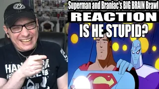 Superman and Braniac's BIG BRAIN Brawl (Solid jj) REACTION