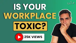 How to deal with toxic people at work | Ankur Warikoo Hindi Video | Surviving office politics