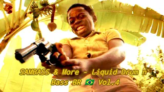 SAMBASS & More - Liquid Drum n Bass BR Vol.4