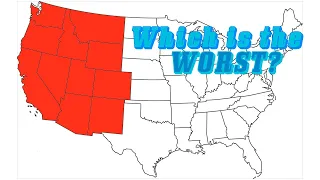 Which State out WEST is the WORST?