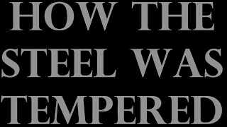 How the Steel was Tempered | MY FAVOURITE BOOK