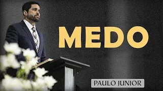 Vencendo Todos os Medos  em Todas as Áreas - Paulo Junior