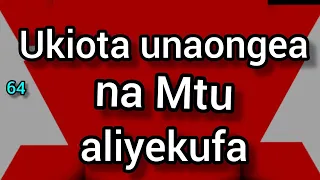 Tafsiri za ndoto,#64, Epd 2, Ndoto za wafu, Ukiota unaongea na Mtu aliyekufa, by pastor Regan