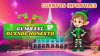 GUMBA EL DUENDE HONESTO - Los mejores cuentos infantiles animados en español para niños!!!