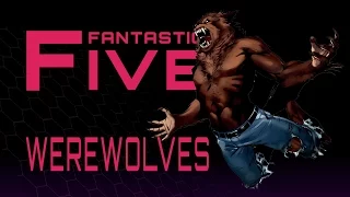 5 Best Werewolves in Comics - Fantastic Five