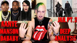 Kanye, Marilyn Manson, DaBaby - Jail pt 2 DEEP ANALYSIS from MM Fan!!!