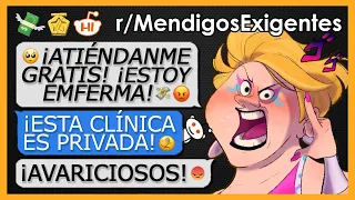 "MENDIGA EXIGE ATENCIÓN GRATIS EN UNA CLÍNICA" r/MendigosExigentes N°26