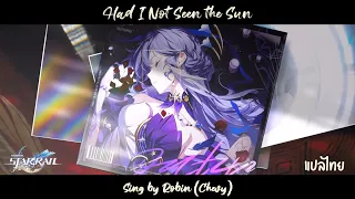 If I Have Never Seen The Face Of The Sun - Robin (Chevy) INSIDE album (exclusive) | Subthai/แปลไทย |