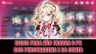 DICAS PARA NÃO TRAVAR O PB DOS PERSONAGENS E DA CONTA - (GRAND CHASE MOBILE)