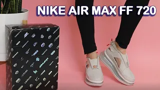 NIKE AIR MAX FF 720 | CLOSER LOOK, REVIEW, & TRY ON!!