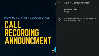 Disable Google dialer Call recording Announcement In SmartPhones Having Google Dialer 🔥