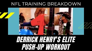 NFL workout | Breaking down Derrick Henry's elite push-up training