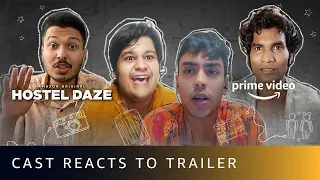 Hostel Daze Cast Reacts To Trailer | Luv Vispute, Nikhil Vijay, Shubham Gaur | Amazon Prime Video