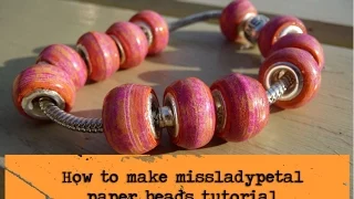 Missladypetal paper bead for jewellery tututorial