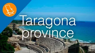 Tarragona Province - A paradise at the Costa Dorada