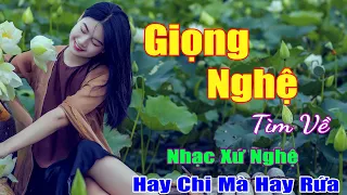 Xứ Nghệ Ân Tình, Điệu Ví Sông Lam..Tổng Hợp Những Bài Hát Hay Nhất Về Xứ Nghệ. Dân Ca Nghệ An.