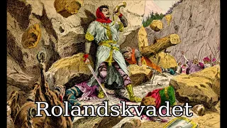 Rolandskvadet (Harald Foss Version) - Norwegian Song of Roland Charlemagne's Knight