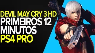 DEVIL MAY CRY 3 HD - PS4 PRO GAMEPLAY - PRIMEIROS 12 MINUTOS