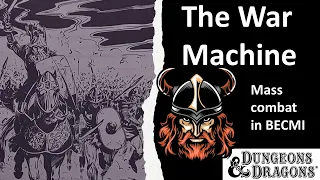 The War Machine - Mass Combat in Dungeons and Dragons