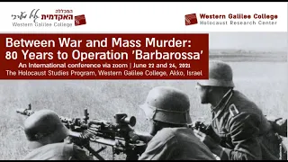 Between War and Mass Murder - 80 years to "Operation Barbarossa"  - 1st Day, June 22, 2021