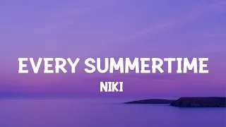 NIKI - Every Summertime (Lyrics) Every year we get older |25min