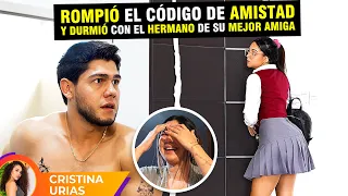 Rompió el código de amistad y durmió con el hermano de su mejor amiga.