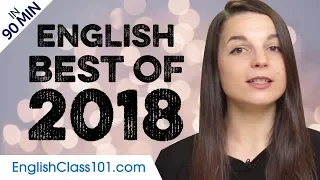 Learn English in 90 minutes - The Best of 2018