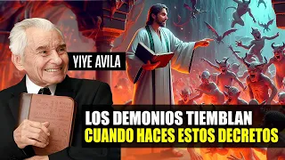 Yiye Avila - Los Demonios Tiemblan Cuando Haces Estos Decretos (AUDIO OFICIAL)