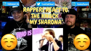 Rappers React To The Knack "My Sharona"!!!