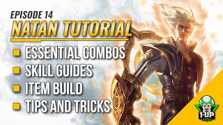 NATAN Tutorial & Guide 2023 (English): Skills, Combo, Tips and Tricks | Mobile Legends | ML.