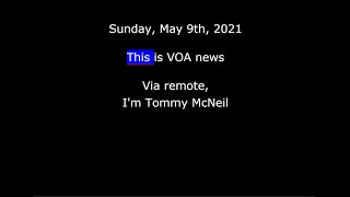 VOA news for Sunday, May 9th, 2021