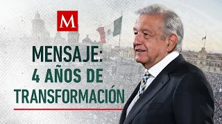 Mensaje de AMLO por 4 Años de transformación