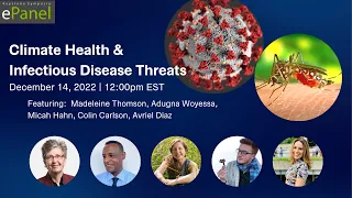 ePanel: Climate Change and Infectious Disease Threats