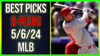 FREE MLB Picks Today 5/6/24 - 5 Best Picks!