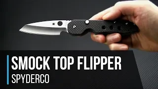 Spyderco Smock Top Flipper Overview