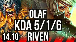 OLAF vs RIVEN (TOP) | 5/1/6, 600+ games | KR Master | 14.10