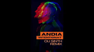Andia - Intentionat (Oli Sinth Remix)
