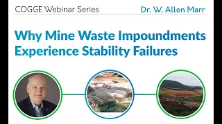 COGGE Webinar Series: Q&A Follow-Up for Geotechnical Aspects of Tailings Dams and their Failures