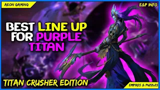 Best Heroes Composition to Crush Purple Titan - Empires & Puzzles |TITAN CRUSHER|