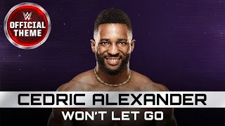 Cedric Alexander - Won't Let Go (Entrance Theme)