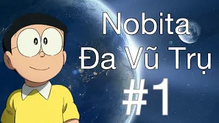 Nobita Đa Vũ Trụ Tôi Tự Edit #1|𝕃𝕚𝕘𝕙𝕥𝕋𝕙𝕖𝕐𝕋