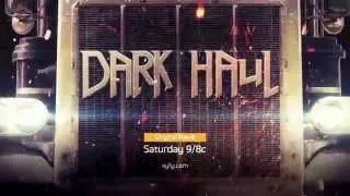 DARK HAUL - SyFy TV Spot :10sec