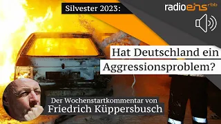 Hat Deutschland ein Aggressionsproblem – Der Wochenstartkommentar von Friedrich Küppersbusch