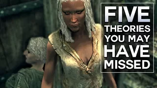 Skyrim - 5 Theories You May Have Missed