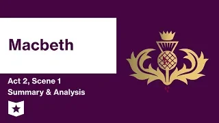 Macbeth by William Shakespeare | Act 2, Scene 1 Summary & Analysis