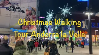 Christmas Walking Tour Andorra la Vella the Shopping Mile