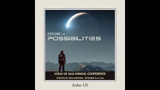 koha-US 2023 Conference - Day 2