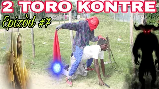 2 TORO KONTRE Epizòd #7/ti jack moute fabrice batay la rèd !!